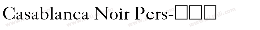 Casablanca Noir Pers字体转换